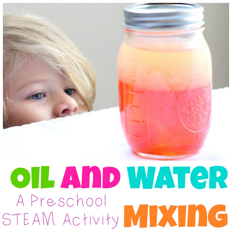 oil and water a preschool steam mixing activity 