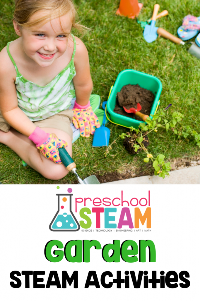 Garden STEAM Activities for Preschool